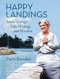 Read Happy Landings: Emilie Loring's Life, Writing, and Wisdom, written by Patti Bender Ph.D