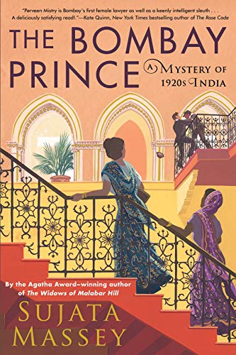 Read The Bombay Prince (A Perveen Mistry Novel Book 3), written by Sujata Massey Read The Bombay Prince (A Perveen Mistry Novel Book 3), written by Sujata Massey
