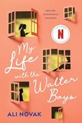 Read My Life with the Walter Boys, written by Ali Novak