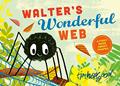 Read Walter's Wonderful Web: A First Book About Shapes, written by Tim Hopgood