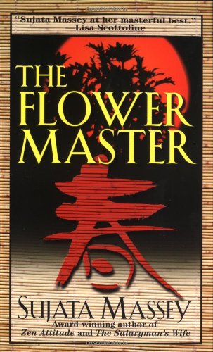Read The Flower Master, written by Sujata Massey Read The Flower Master, written by Sujata Massey
