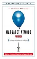 Read Payback (The CBC Massey Lectures), written by Margaret Atwood