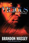 Read Vicious, written by Brandon Massey