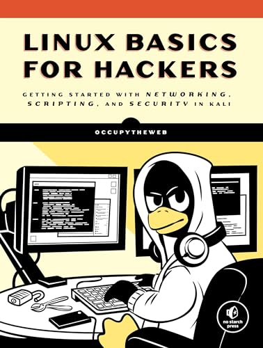 Read Linux Basics for Hackers: Getting Started with Networking, Scripting, and Security in Kali, written by OccupyTheWeb Read Linux Basics for Hackers: Getting Started with Networking, Scripting, and Security in Kali, written by OccupyTheWeb
