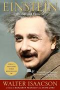 Read Einstein: His Life and Universe, written by Walter Isaacson