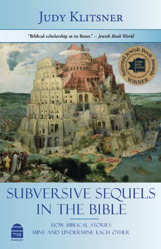 Read Subversive Sequels in the Bible, written by Judy Klitsner