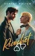 Read Ricochet: The must-read, sizzling, friends-to-lovers MM romance that will have you STARSTRUCK, written by Xanthe Walter