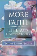 Read More Faith: L.I.F.E. Apps Living in Faith Every Day (Book 2), written by Tammy Dozier Trusty Read More Faith: L.I.F.E. Apps Living in Faith Every Day (Book 2), written by Tammy Dozier Trusty
