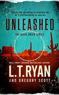 Read Unleashed (Blake Brier Thrillers Book 2), written by L.T. Ryan; Gregory Scott