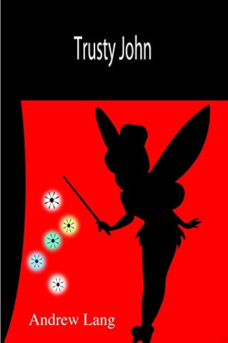 Read Trusty John, written by Unknown Author