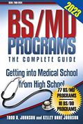 Read BS/MD Programs-The Complete Guide: Getting into Medical School from High School, written by Todd A Johnson