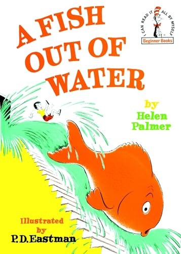 Read A Fish Out of Water (Beginner Books), written by Helen Palmer Read A Fish Out of Water (Beginner Books), written by Helen Palmer