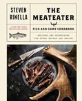 Read The MeatEater Fish and Game Cookbook: Recipes and Techniques for Every Hunter and Angler, written by Steven Rinella