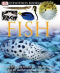 Read DK Eyewitness Books: Fish: Discover the Amazing World of Fish?How They Evolved, How They Live, and their We, written by Steve Parker