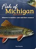 Read Fish of Michigan Field Guide (Fish Identification Guides), written by Dave Bosanko