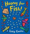 Read Hooray for Fish!, written by Lucy Cousins