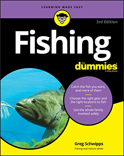 Read Fishing For Dummies, written by Greg Schwipps