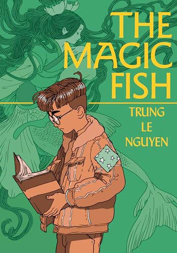 Read The Magic Fish: (A Graphic Novel), written by Trung Le Nguyen Read The Magic Fish: (A Graphic Novel), written by Trung Le Nguyen