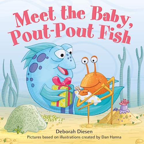 Read Meet the Baby, Pout-Pout Fish (A Pout-Pout Fish Mini Adventure, 12), written by Deborah Diesen Read Meet the Baby, Pout-Pout Fish (A Pout-Pout Fish Mini Adventure, 12), written by Deborah Diesen