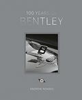 Read 100 Years of Bentley - reissue, written by Andrew Noakes