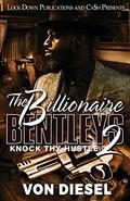 Read The Billionaire Bentleys 2, written by Von Diesel