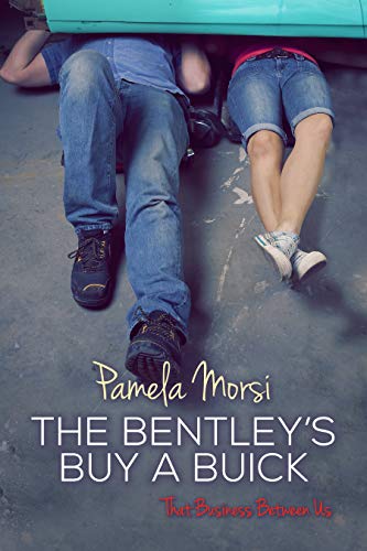 Read Bentleys Buy a Buick (That Business Between Us), written by Pamela Morsi