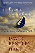 Read The Beauty of the Infinite: The Aesthetics of Christian Truth, written by David Bentley Hart