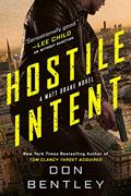 Read Hostile Intent (A Matt Drake Novel Book 3), written by Don Bentley