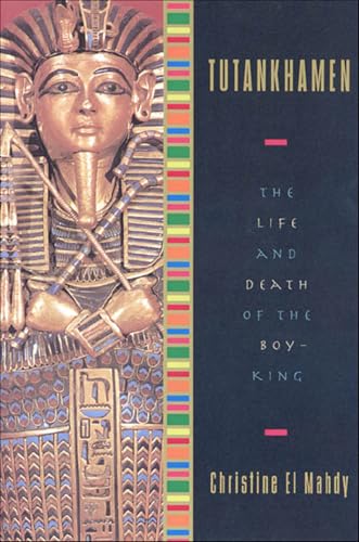 Read Tutankhamen: The Life and Death of the Boy-King, written by Christine El Mahdy Read Tutankhamen: The Life and Death of the Boy-King, written by Christine El Mahdy