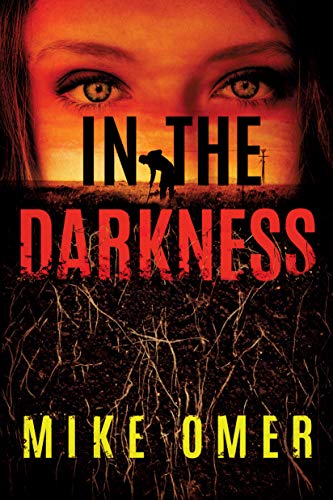 Read In the Darkness (Zoe Bentley Mystery Book 2), written by Mike Omer Read In the Darkness (Zoe Bentley Mystery Book 2), written by Mike Omer