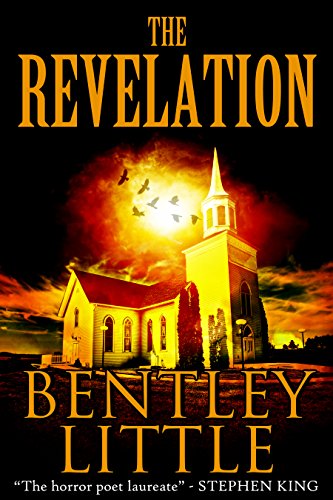 Read The Revelation, written by Bentley Little Read The Revelation, written by Bentley Little