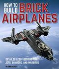 Read How To Build Brick Airplanes: Detailed LEGO Designs for Jets, Bombers, and Warbirds, written by Peter Blackert