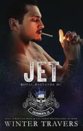 Read Jet (Royal Bastards MC: Sacramento Book 6), written by Winter Travers