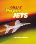Read Great Paper Jets, written by Norman Schmidt