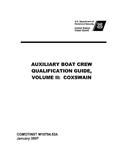 Read United States Coast Guard AUXILIARY BOAT CREW QUALIFICATION GUIDE, VOLUME II: COXSWAIN COMDTINST M16794.53A, written by United States Coast Guard