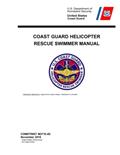 Read COMDTINST M3710.4D Coast Guard Helicopter Rescue Swimmer Manual, written by United States Government US Coast Guard