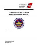 Read Coast Guard Helicopter Rescue Swimmer Manual: COMDTINST M3710.4D Nov 2018, written by Coast Guard