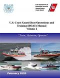 Read U.S. Coast Guard Boat Operations and Training (BOAT) Manual: COMDTINST M16114.32E, written by U.S. Coast Guard