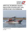 Read Special Purpose Craft-Shallow Water (SPC-SW) Operator's Handbook: COMDTINST M16114.44 Enlarged Photos, written by U.S. Coast Guard