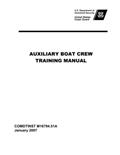 Read Auxiliary Boat Crew Training Manual, written by U.S. Department of Homeland Security; U.S. Coast Guard