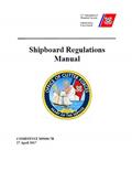 Read Shipboard Regulations Manual: COMDTINST M5000.7B 27 April 2017, written by Coast Guard
