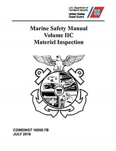 Marine Safety Manual: COMDTINST M16000.7B July 2016, written by Coast Guard