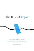 Read The Ruse of Repair: US Neoliberal Empire and the Turn from Critique, written by Patricia Stuelke Read The Ruse of Repair: US Neoliberal Empire and the Turn from Critique, written by Patricia Stuelke