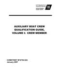 Read Auxiliary Boat Crew Qualification Guide, Volume I: Crew Member, written by U.S. Department of Homeland Security; United States Coast Guard
