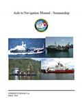 Read Aids to Navigation Manual - Seamanship: COMDTINST M16500.21A Mar 11 2016, written by Coast Guard