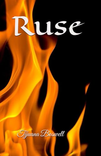 Read Ruse, written by Tijuana Boswell