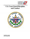 Read U.S. Coast Guard Discipline and Conduct: COMDTINST M1600.2 22 October 2020, written by U.S. Coast Guard