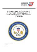 Read Financial Resources Management Manual (FRMM): COMDTINST M7100.3F June 2019, written by U.S. Coast Guard