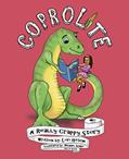 Read Coprolite: A Really Crappy Story [full color illustrations, hidden pictures & photographs], written by Lori Gesch