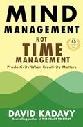 Read Mind Management, Not Time Management: Productivity When Creativity Matters (Getting Art Done Book 2), written by David Kadavy